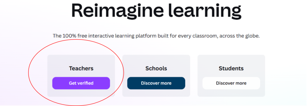 To sign up for Canva Education, click on "Teachers"