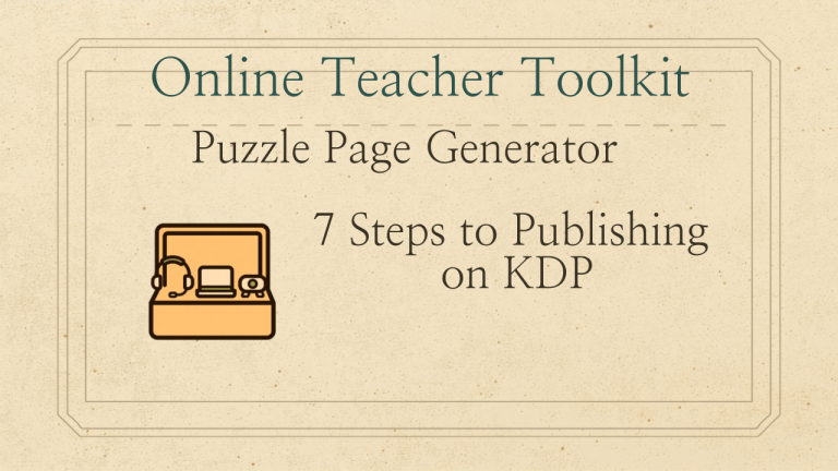 Seven steps to publish on Amazon KDP: How to generate your own puzzles - sudoku and Word searches.